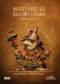 Bestiariusz Słowiański 2, czyli - okładka książki