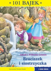 Braciszek i siostrzyczka. 101 bajek - okładka książki