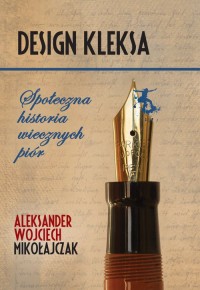 Design Kleksa. Społeczna historia - okładka książki