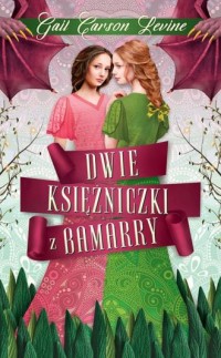 Dwie księżniczki z Bamarry - okładka książki