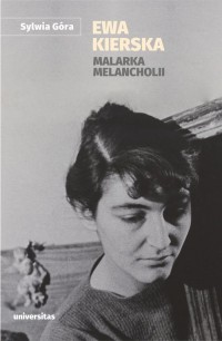 Ewa Kierska Malarka melancholii - okładka książki
