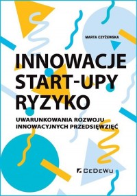 Innowacje - Start-upy - ryzyko. - okładka książki