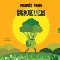 Podróż Pana Brokuła - okładka książki