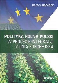 Polityka rolna Polski w procesie - okładka książki