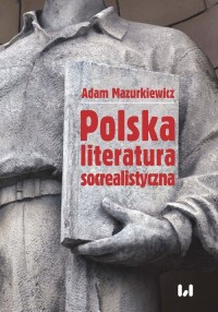 Polska literatura socrealistyczna - okładka książki