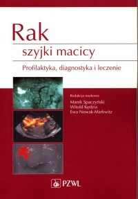 Rak szyjki macicy. Profilaktyka, - okładka książki