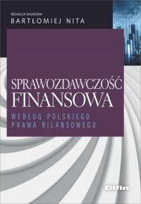 Sprawozdawczość finansowa według - okładka książki