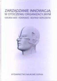 Zarządzanie innowacją w otoczeniu - okładka książki