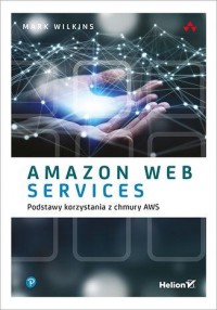 Amazon Web Services. Podstawy korzystania - okładka książki