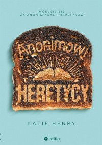 Anonimowi Heretycy - okładka książki