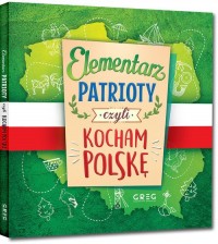 Elementarz patrioty, czyli kocham - okładka podręcznika