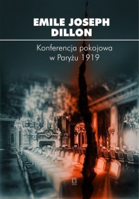 Konferencja pokojowa w Paryżu 1919 - okładka książki