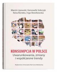 Konsumpcja w Polsce. Uwarunkowania, - okładka książki