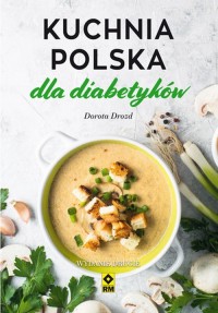 Kuchnia polska dla diabetyków - okładka książki