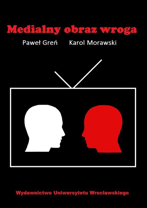 Medialny obraz wroga - okładka książki