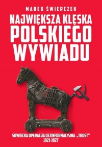 Największa klęska polskiego wywiadu. - okładka książki
