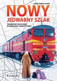 Nowy Jedwabny Szlak. Transport - okładka książki