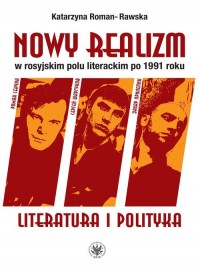 Nowy realizm w rosyjskim polu literackim - okładka książki
