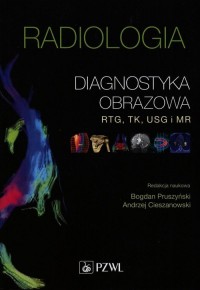Radiologia Diagnostyka obrazowa. - okładka książki
