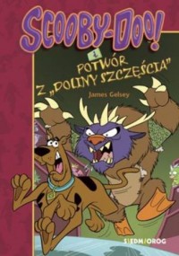 Scooby-Doo! I potwór z Doliny Szczęścia - okładka książki