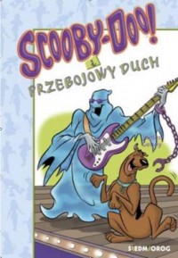 Scooby-Doo! I przebojowy duch - okładka książki