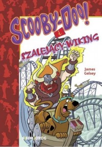 Scooby-Doo! I Szalejący Wiking - okładka książki
