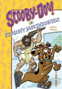 Scooby-Doo! I szalony jaskiniowiec - okładka książki