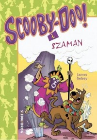 Scooby-Doo! I Szaman - okładka książki