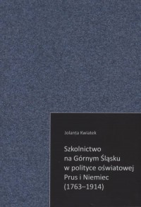 Szkolnictwo na Górnym Śląsku w - okładka książki