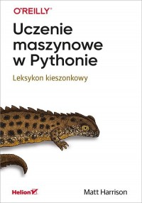 Uczenie maszynowe w Pythonie. Leksykon - okładka książki