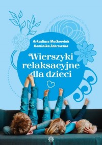 Wierszyki relaksacyjne dla dzieci - okładka książki