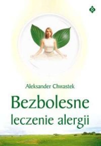 Bezbolesne leczenie alergii - okładka książki