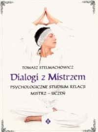Dialogi z Mistrzem. Psychologiczne - okładka książki