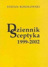 Dziennik sceptyka 1999-2002 - okładka książki