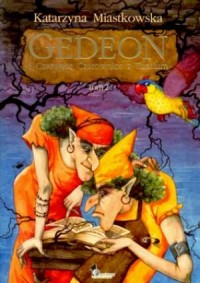 Gedeon i czarujące czarownice. - okładka książki