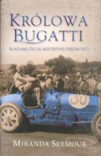 Królowa Bugatti - okładka książki