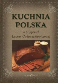 Kuchnia polska w przepisach lucyny - okładka książki