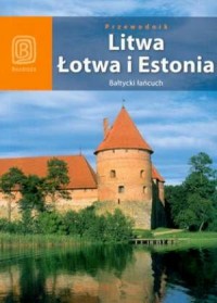 Litwa, Łotwa i Estonia. Przewodnik - okładka książki