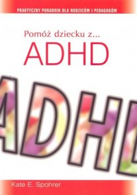 Pomóż dziecku z ADHD - okładka książki