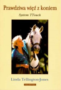 Prawdziwa więź z koniem - okładka książki