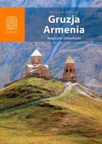 Przewodnik. Gruzja. Armenia. Magiczne - okładka książki