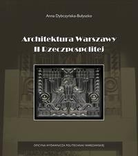 Architektura Warszawy II Rzeczpospolitej - okładka książki
