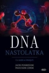DNA Nastolatka - okładka książki