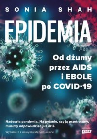 Epidemia. Od dżumy, przez AIDIS - okładka książki