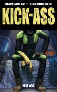 Kick-Ass. Nowa - okładka książki