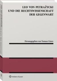 Leo von Petrażycki und die Rechtswissenschaft - okładka książki