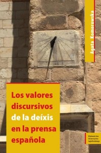 Los valores discursivos de la deíxis - okładka książki