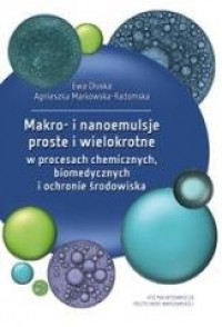 Makro- i nanoemulsje proste i wielokrotne - okładka książki