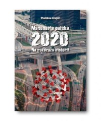 Masoneria polska 2020. Na rozdrożu - okładka książki