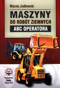Maszyny do robót ziemnych. ABC - okładka podręcznika